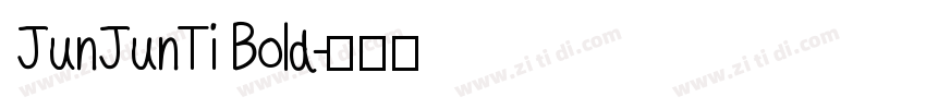 JunJunTi Bold字体转换